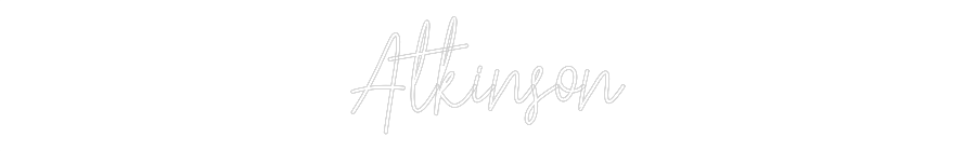 Custom Neon Text - Atkinson
