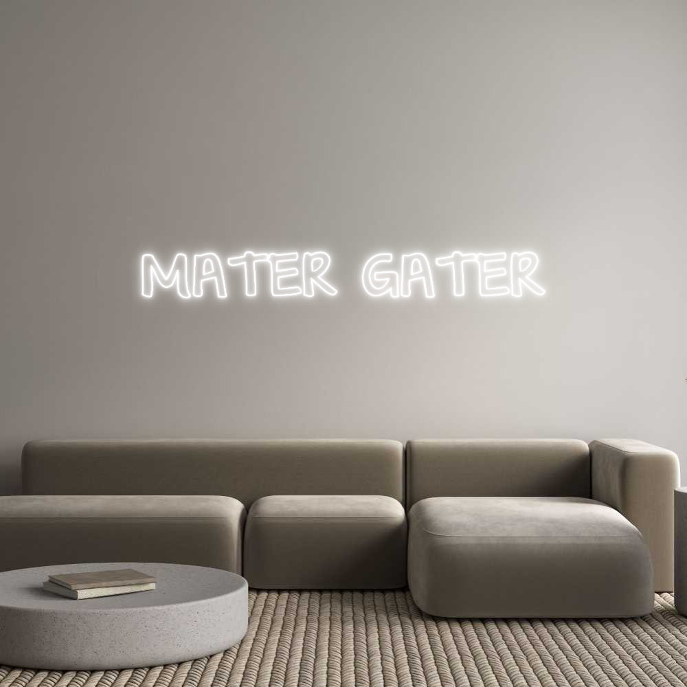 Custom Neon Text - MATER GATER