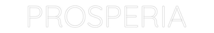 Custom Neon Text - PROSPERIA