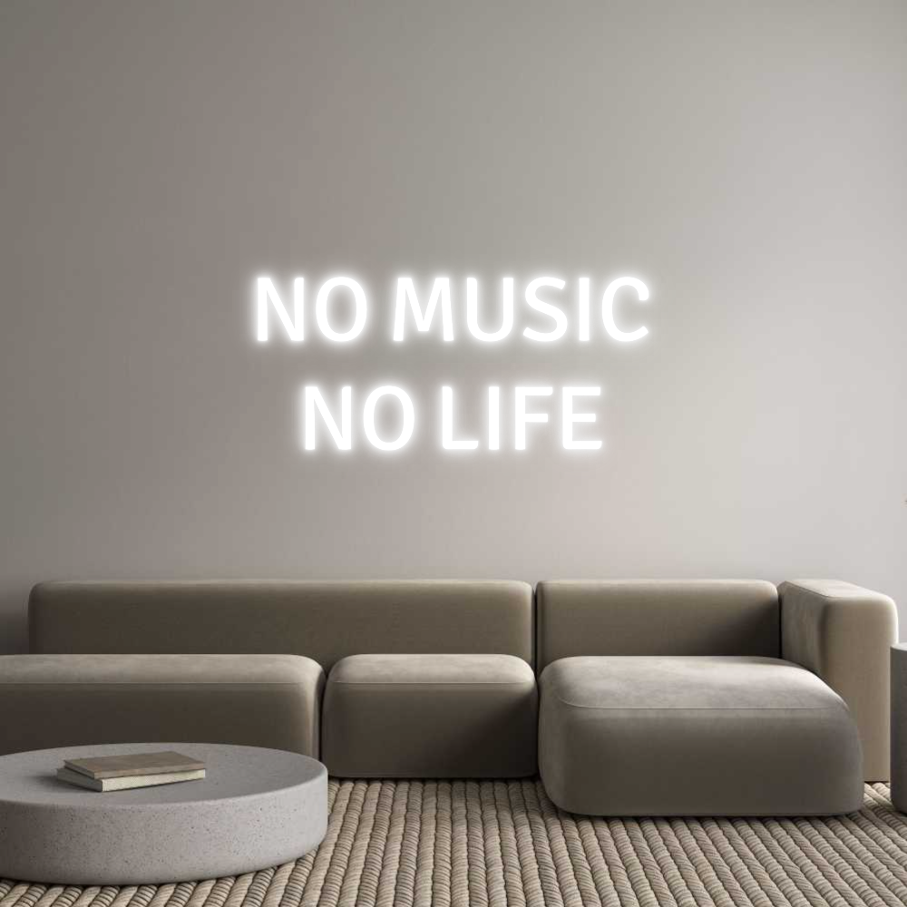 Custom Neon Text - NO MUSIC
NO ...