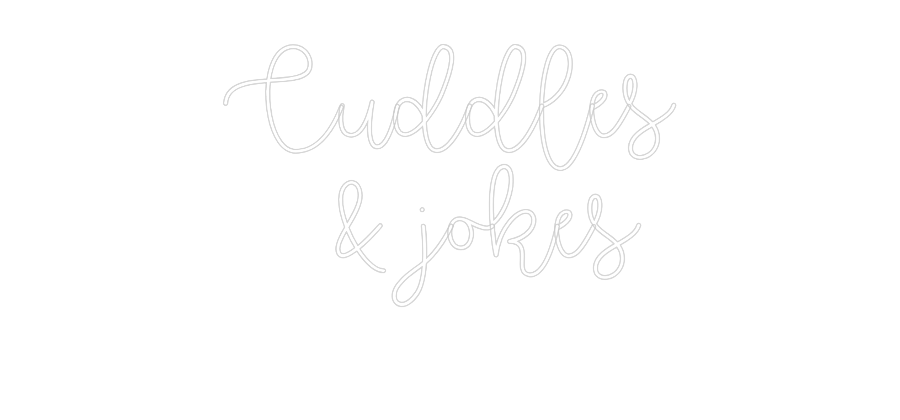 Custom Neon Text - Cuddles
& jo...