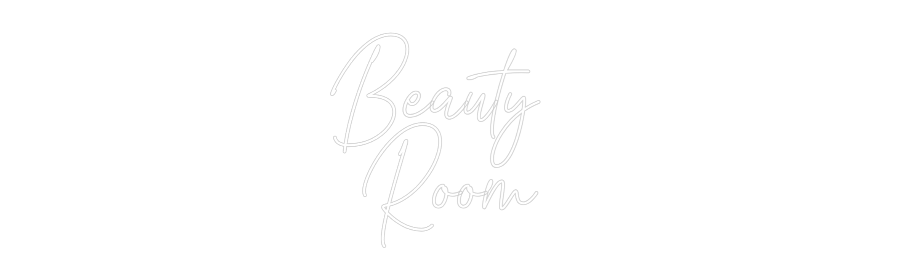 Custom Neon Text - Beauty
Room