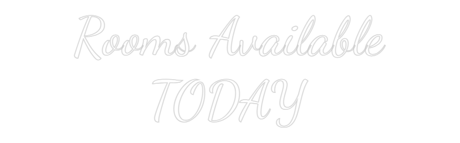 Custom Neon Text - Rooms Availab...