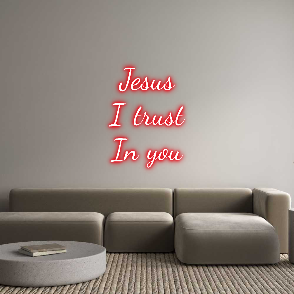 Custom Neon Text - Jesus
I trus...