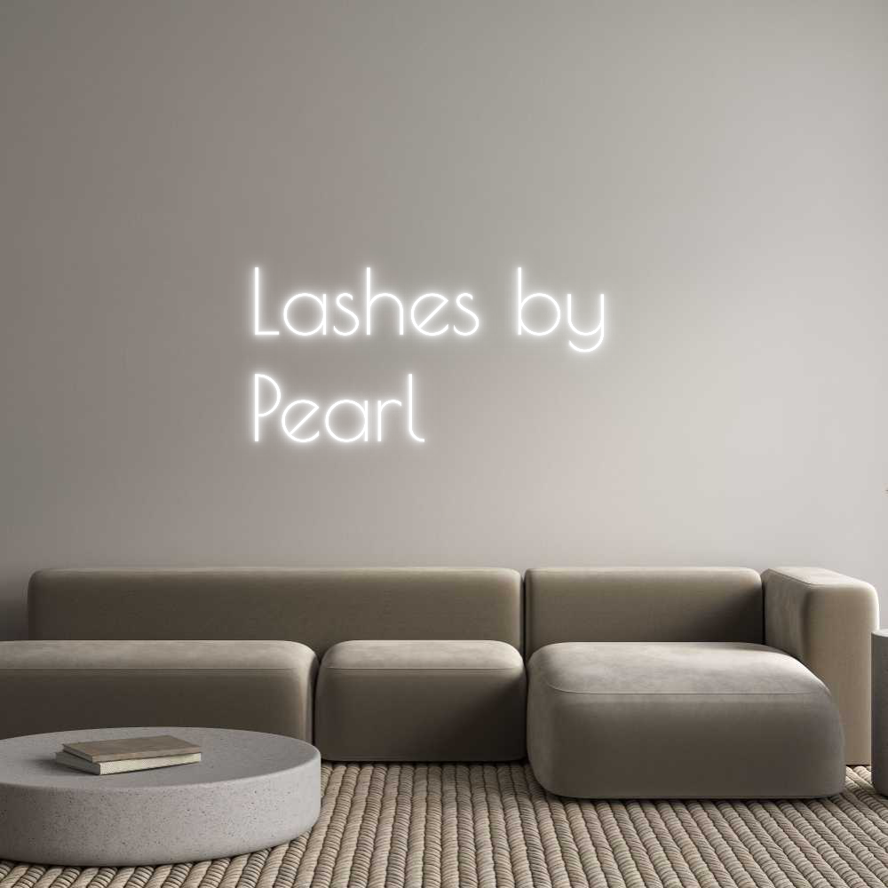 Custom Neon Text - Lashes by
P...