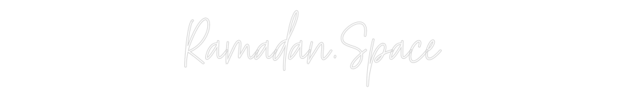 Custom Neon Text - Ramadan.Space