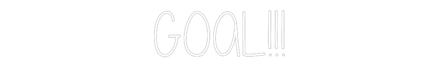 Custom Neon Text - GOAL!!!