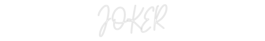 Custom Neon Text - JOKER