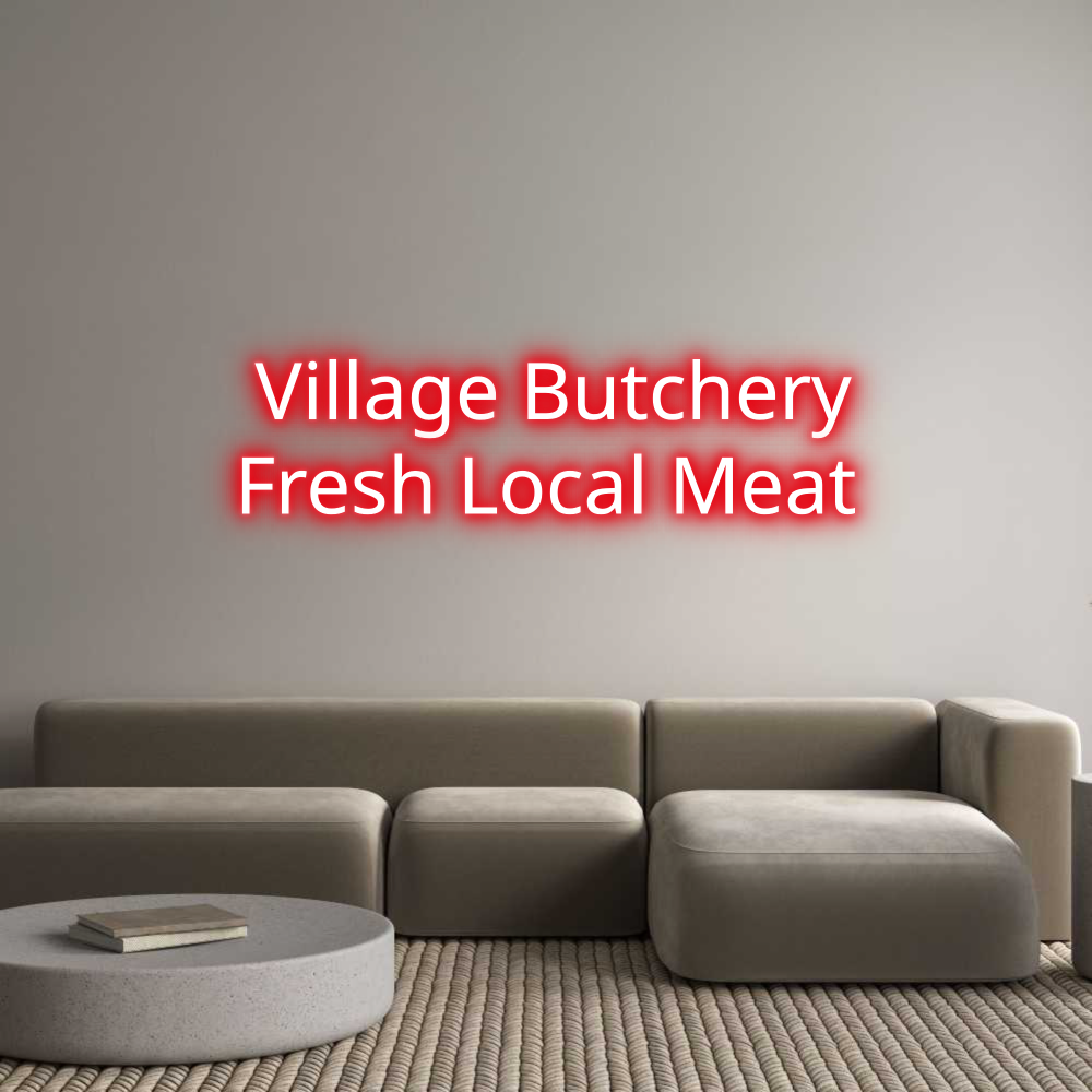 Custom Neon Text - Village Butc...