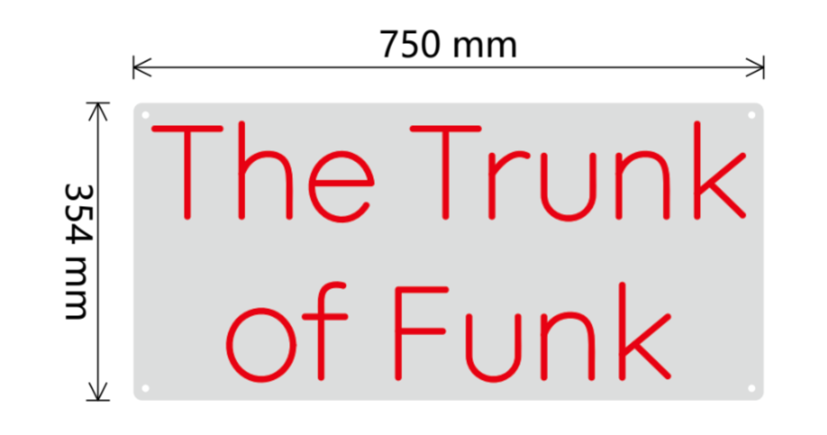 Custom Neon Text - The Trunk
of...