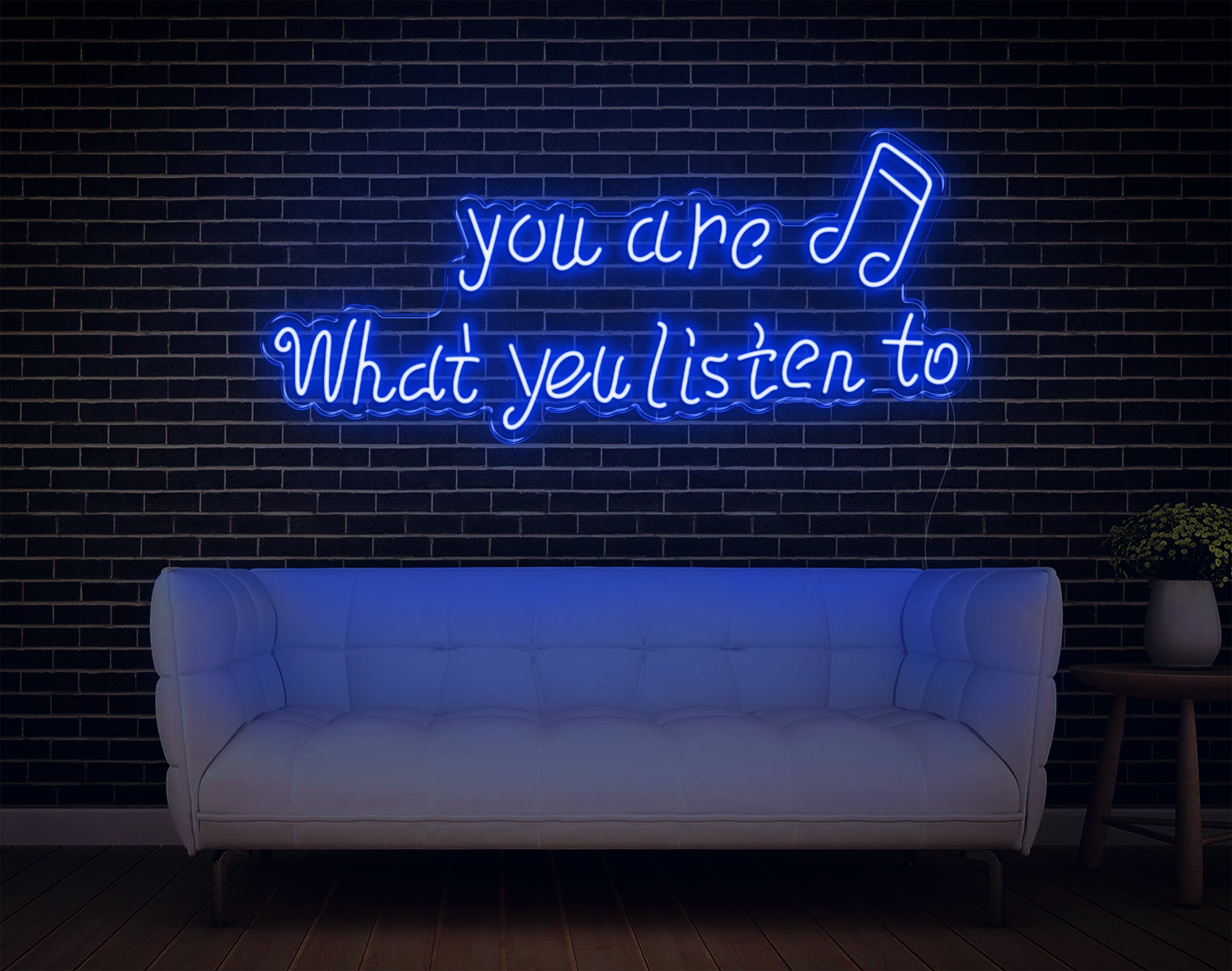 You Are What You Listen To LED Neon Sign