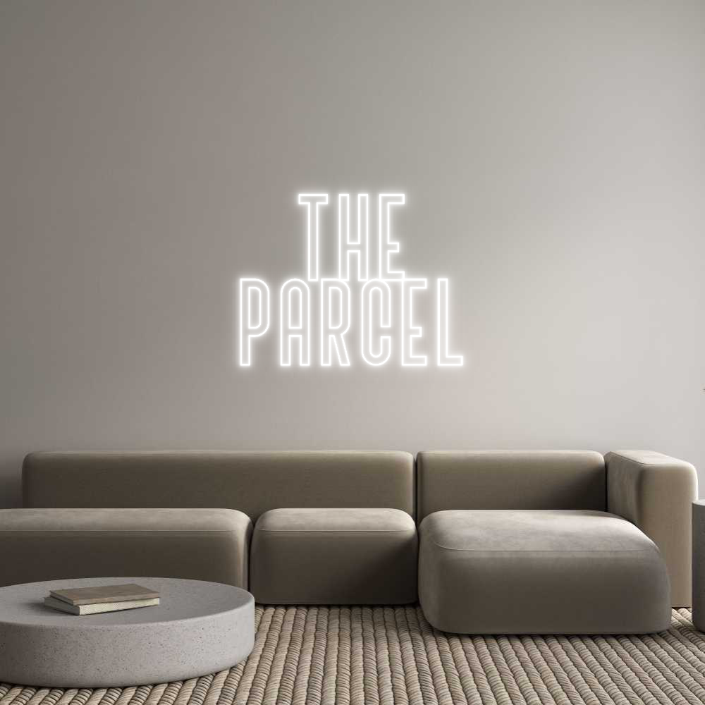Custom Neon Text - The
Parcel