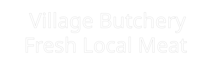 Custom Neon Text - Village Butc...