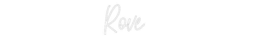 Custom Neon Text - Rove