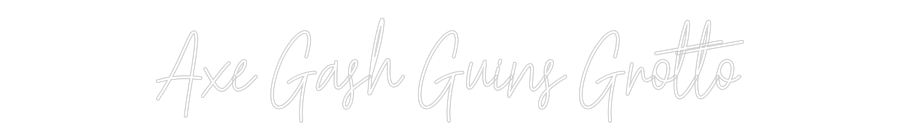Custom Neon Text - Axe Gash Guin...