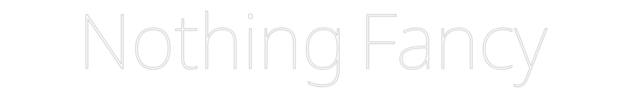 Custom Neon Text - Nothing Fancy