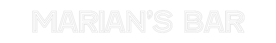 Custom Neon Text - Marian’s Bar