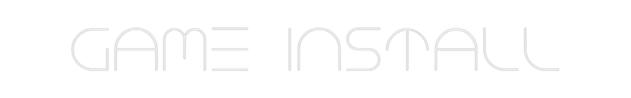 Custom Neon Text - GaMe InsTAll