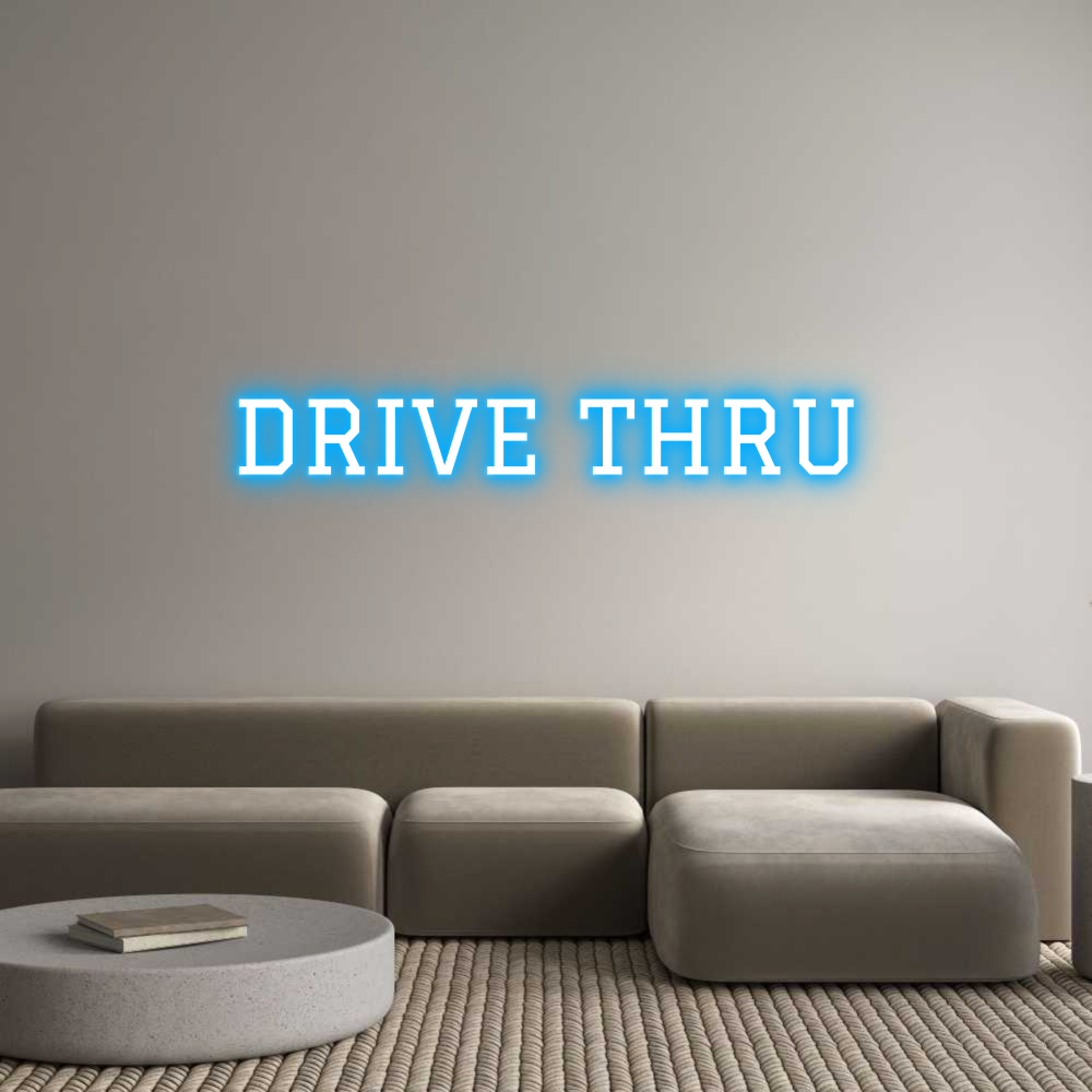 Custom Neon Text - DRIVE THRU
