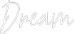 Custom Neon Text - Dream