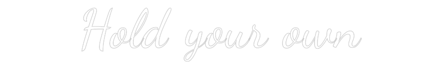 Custom Neon Text - Hold your own