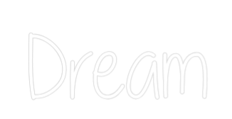 Custom Neon Text - Dream