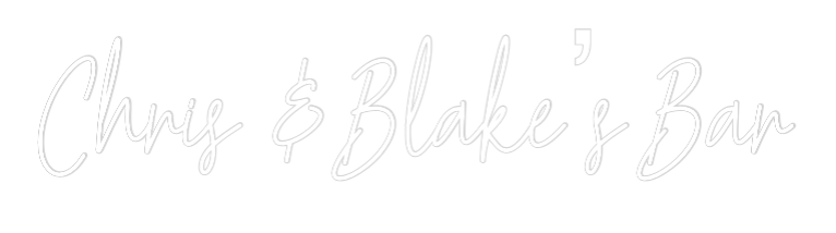 Custom Neon Text - Chris & Blake...
