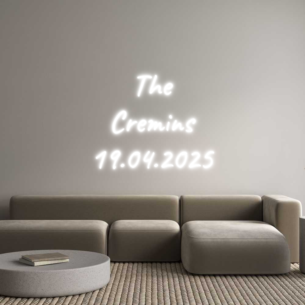 Custom Neon Text - The
Cremins
...