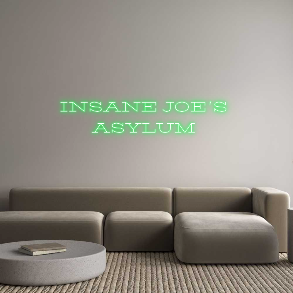 Custom Neon Text - INSANE JOE'S ...