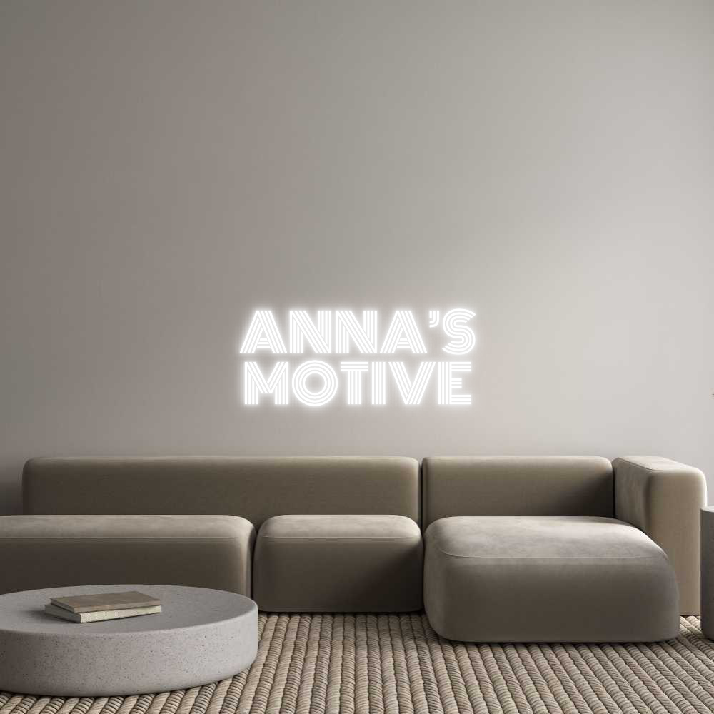 Custom Neon Text - ANNA’S
MOTIVE