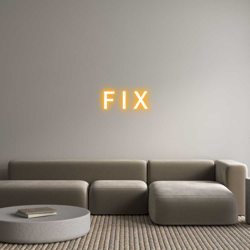 Custom Neon Text - F I X