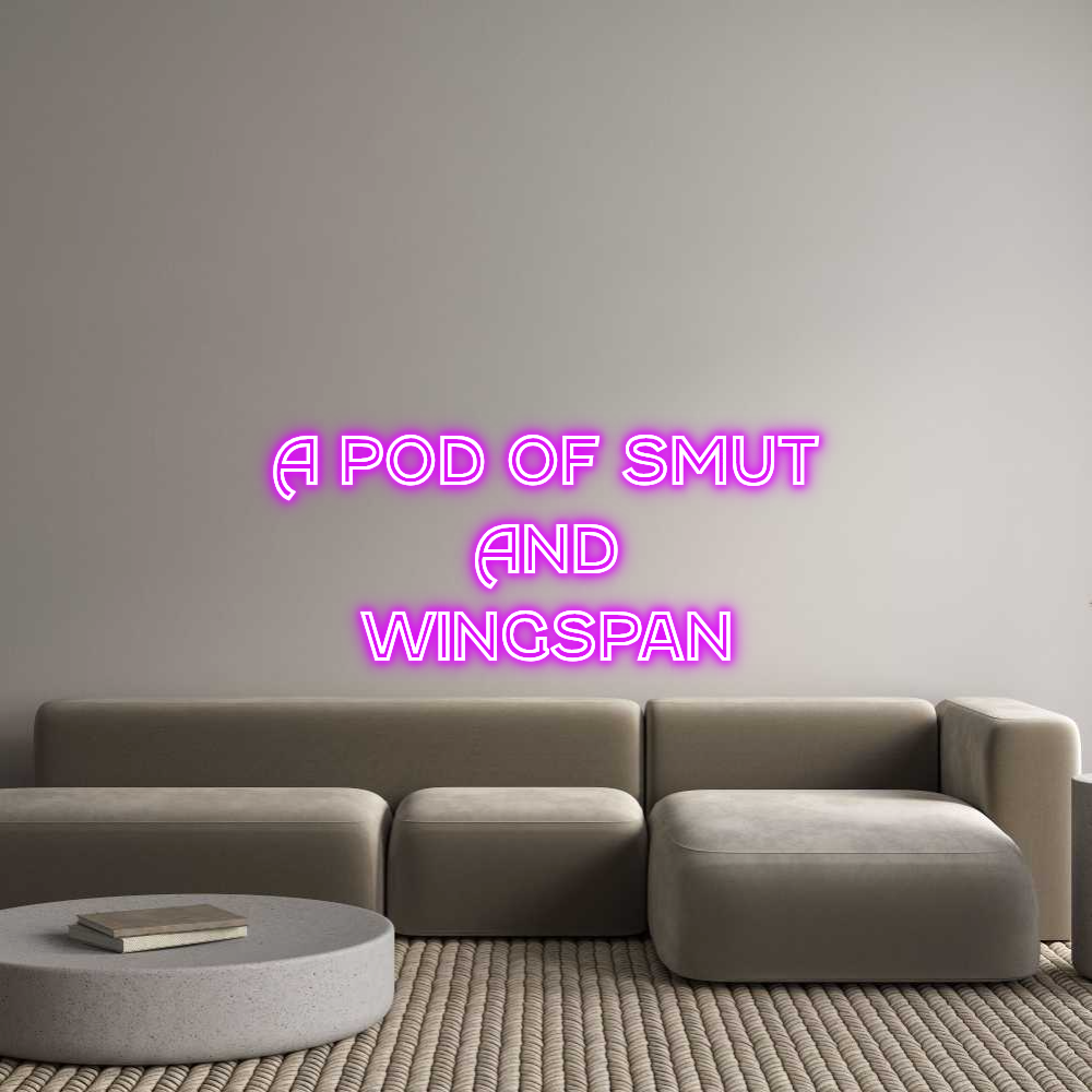 Custom Neon Text - A Pod of Smut...
