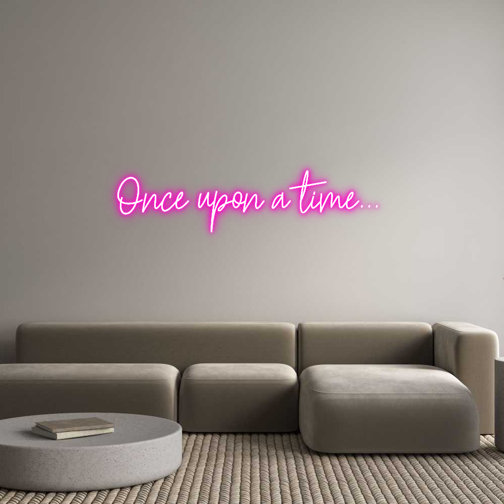 Custom Neon Text - Once upon a t...
