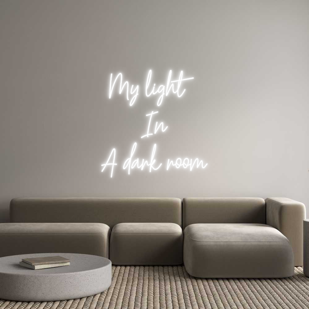 Custom Neon Text- My light 
In...