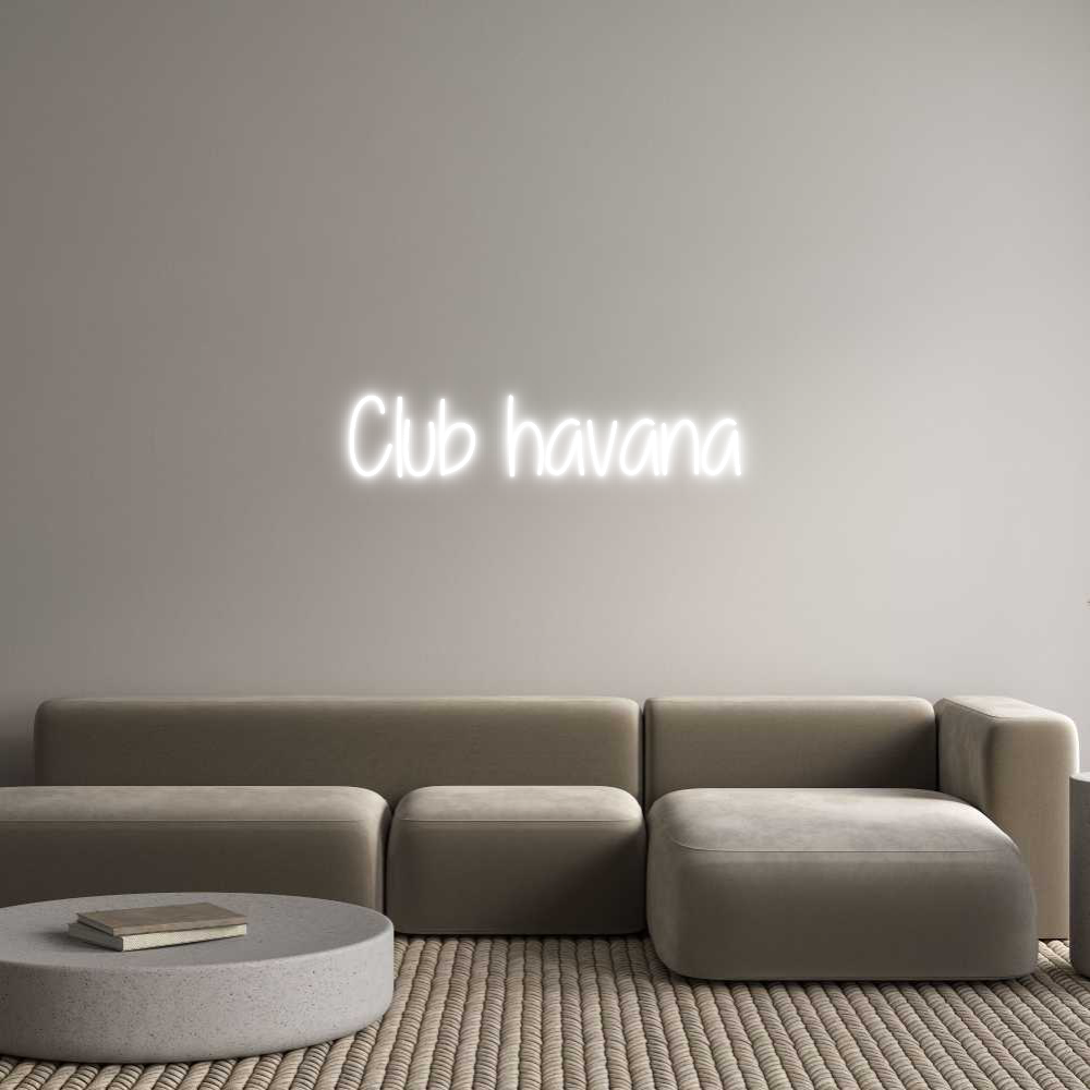 Custom Neon Text - Club havana