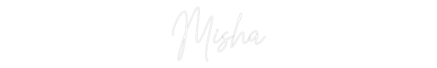 Custom Neon Text - Misha