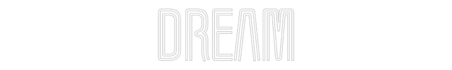 Custom Neon Text - Dream