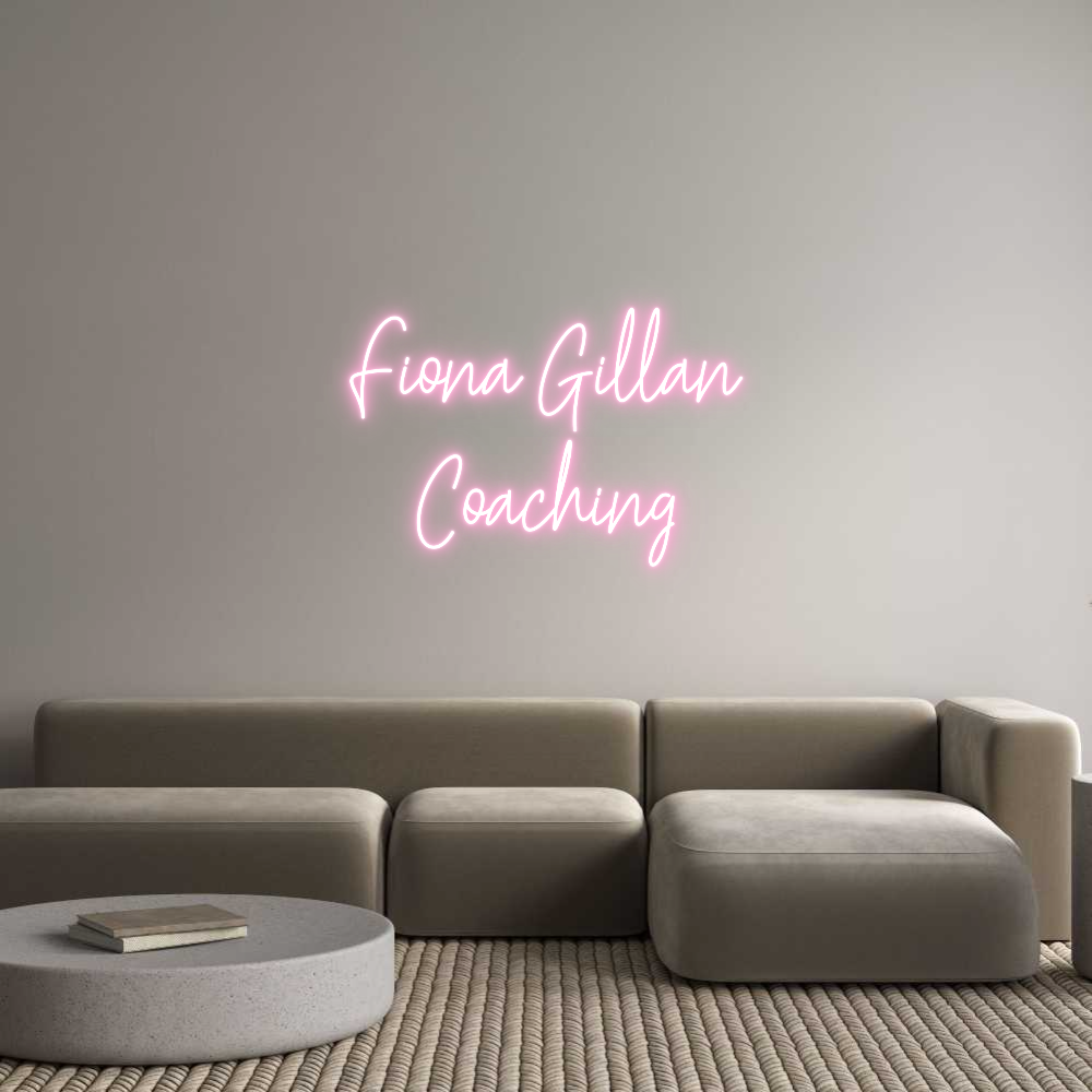 Custom Neon Text - Fiona Gillan
...