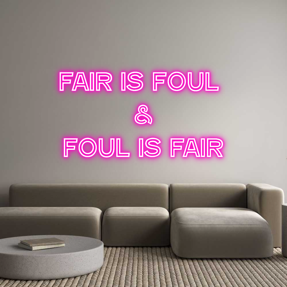 Custom Neon Text - Fair is Foul ...