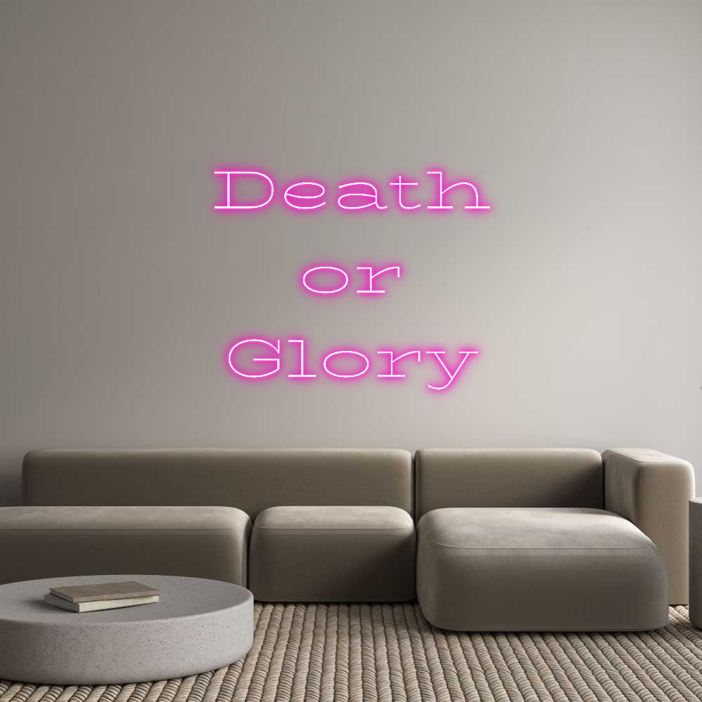 Custom Neon Text - Death
or
Gl...