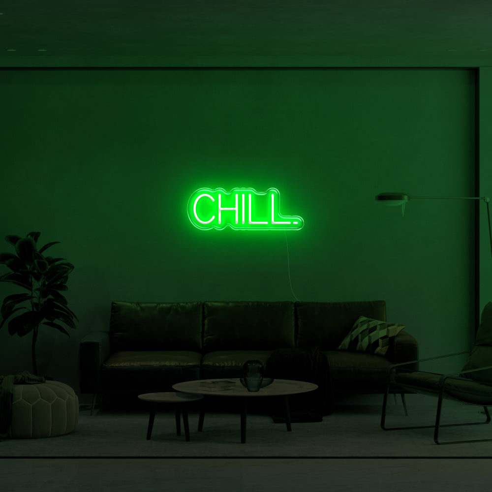 CHILL. LED Neon Sign