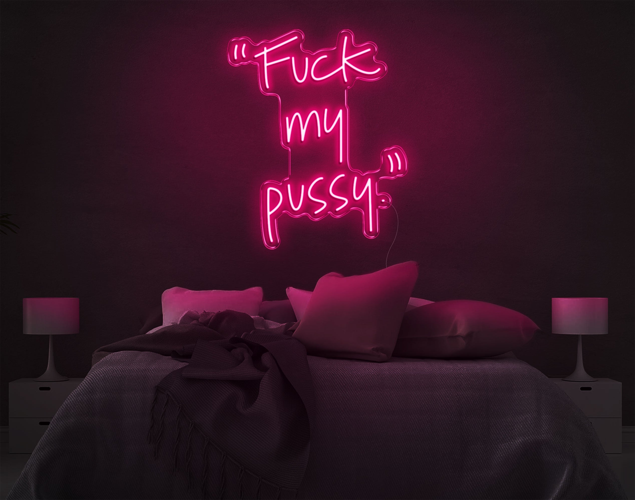 Fuck My Pussy LED Neon Sign