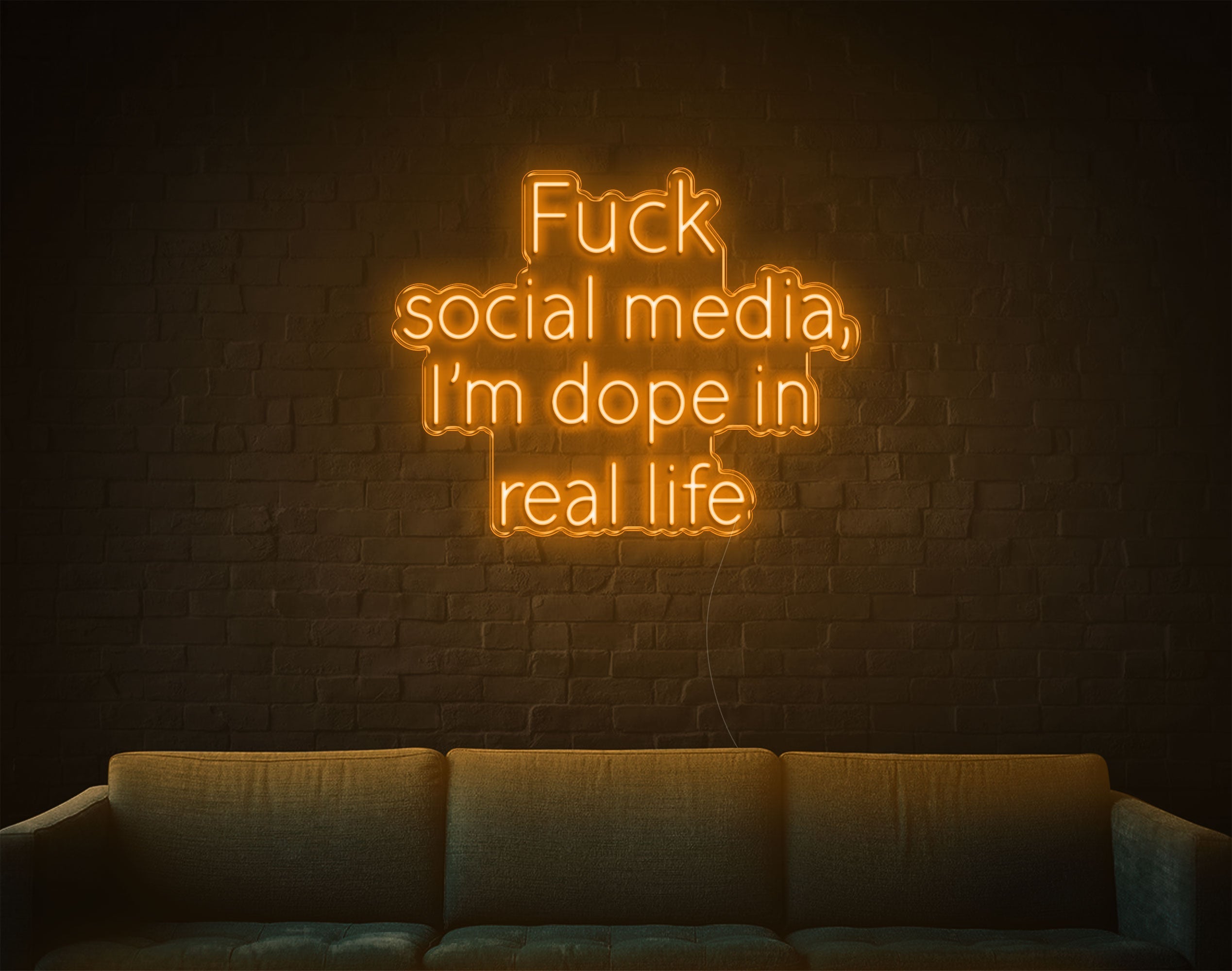 Fuck Social Media Im Dope In Real Life LED Neon Sign