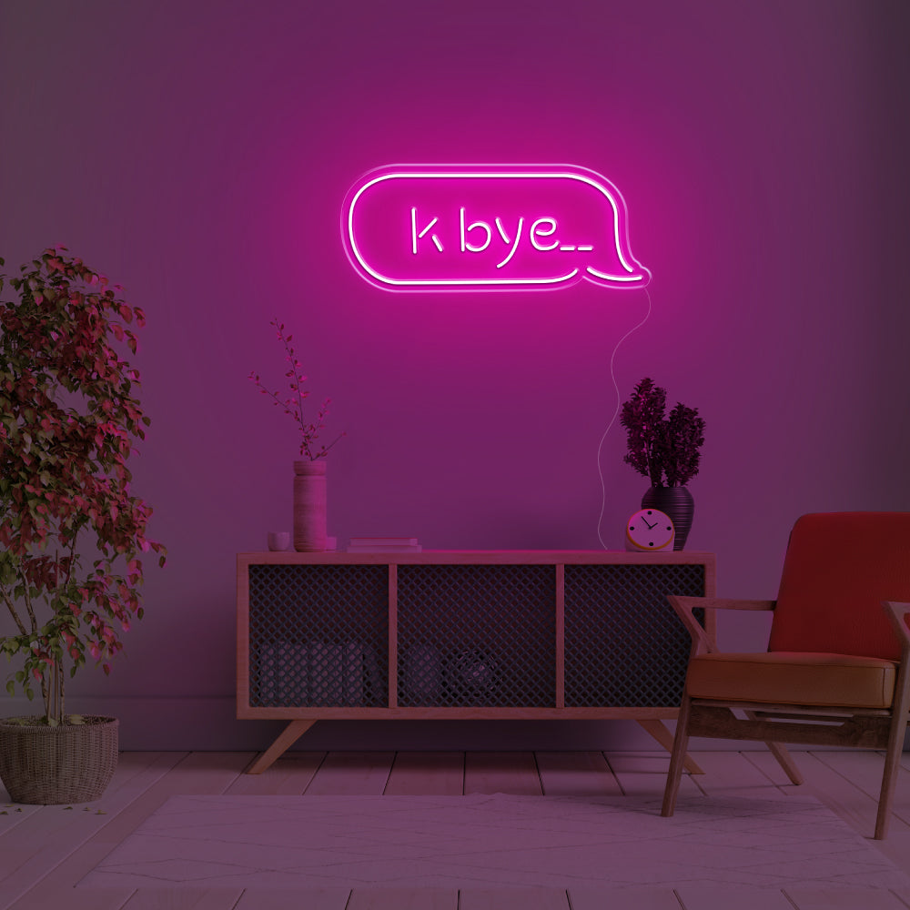 K Bye.. LED Neon Sign