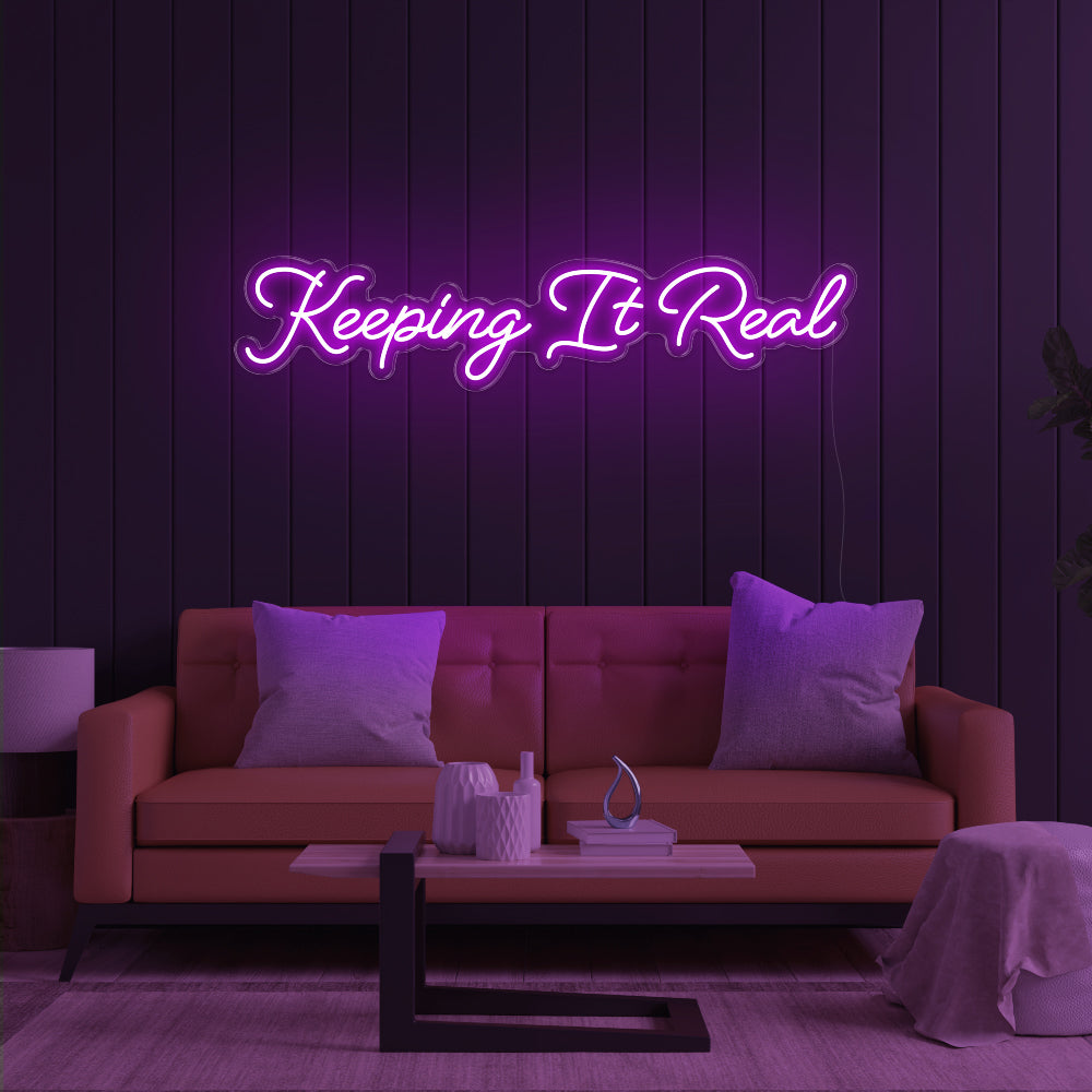 Keeping It Real LED Neon Sign