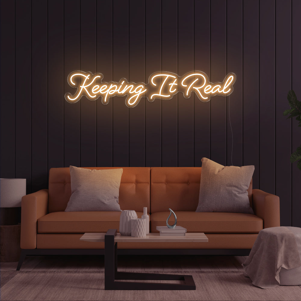 Keeping It Real LED Neon Sign