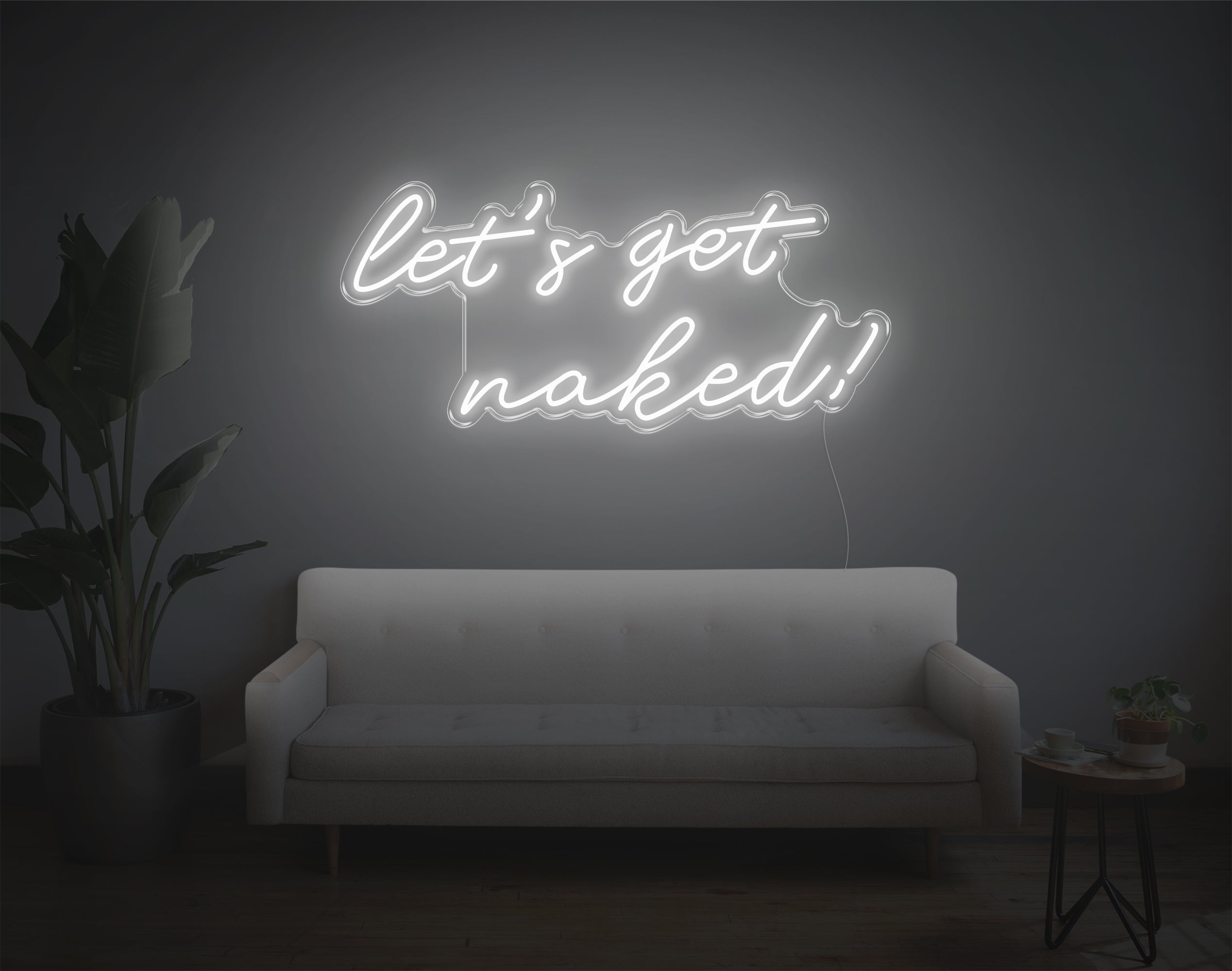 Let's Get Naked! LED Neon Sign