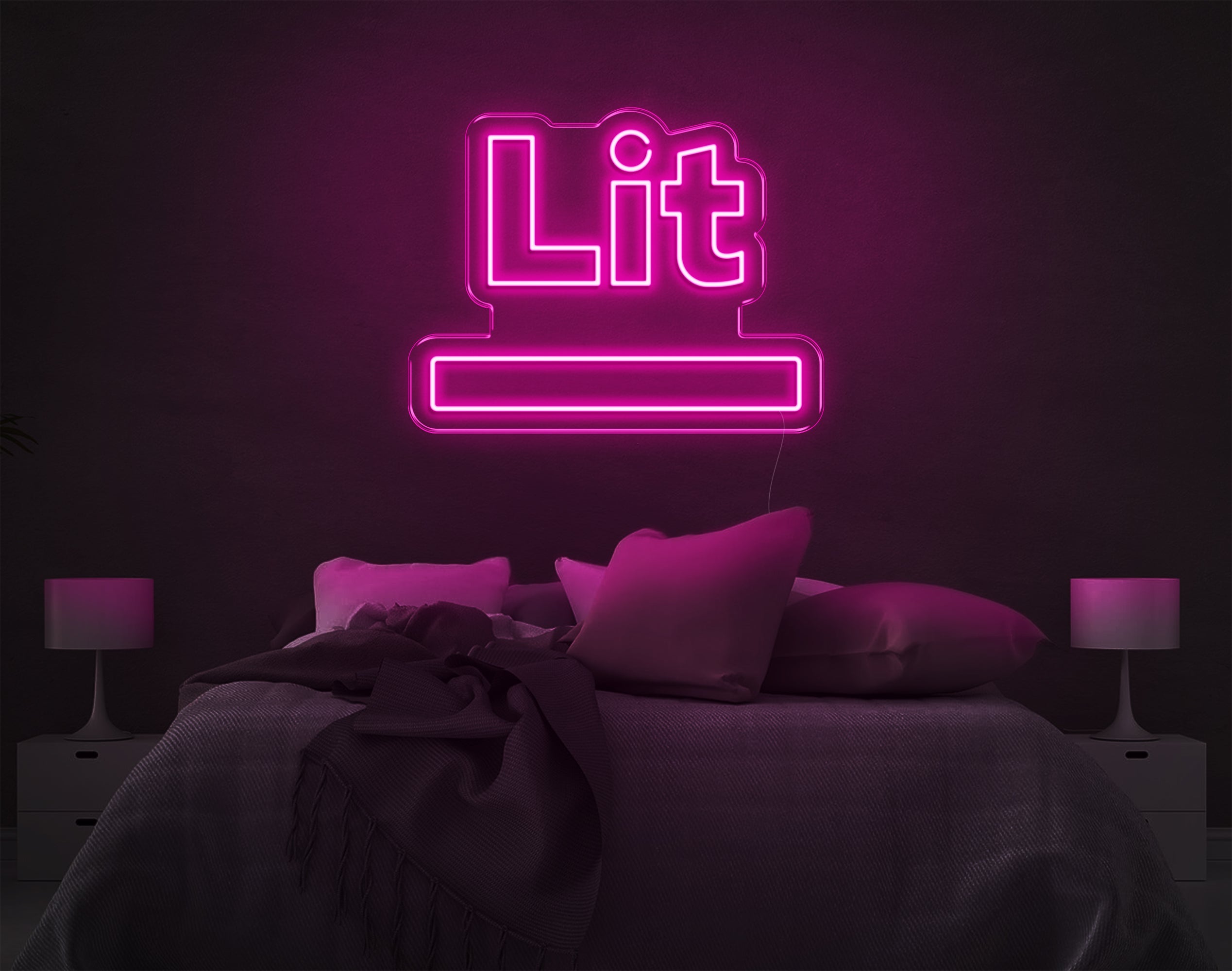 Lit LED Neon Sign