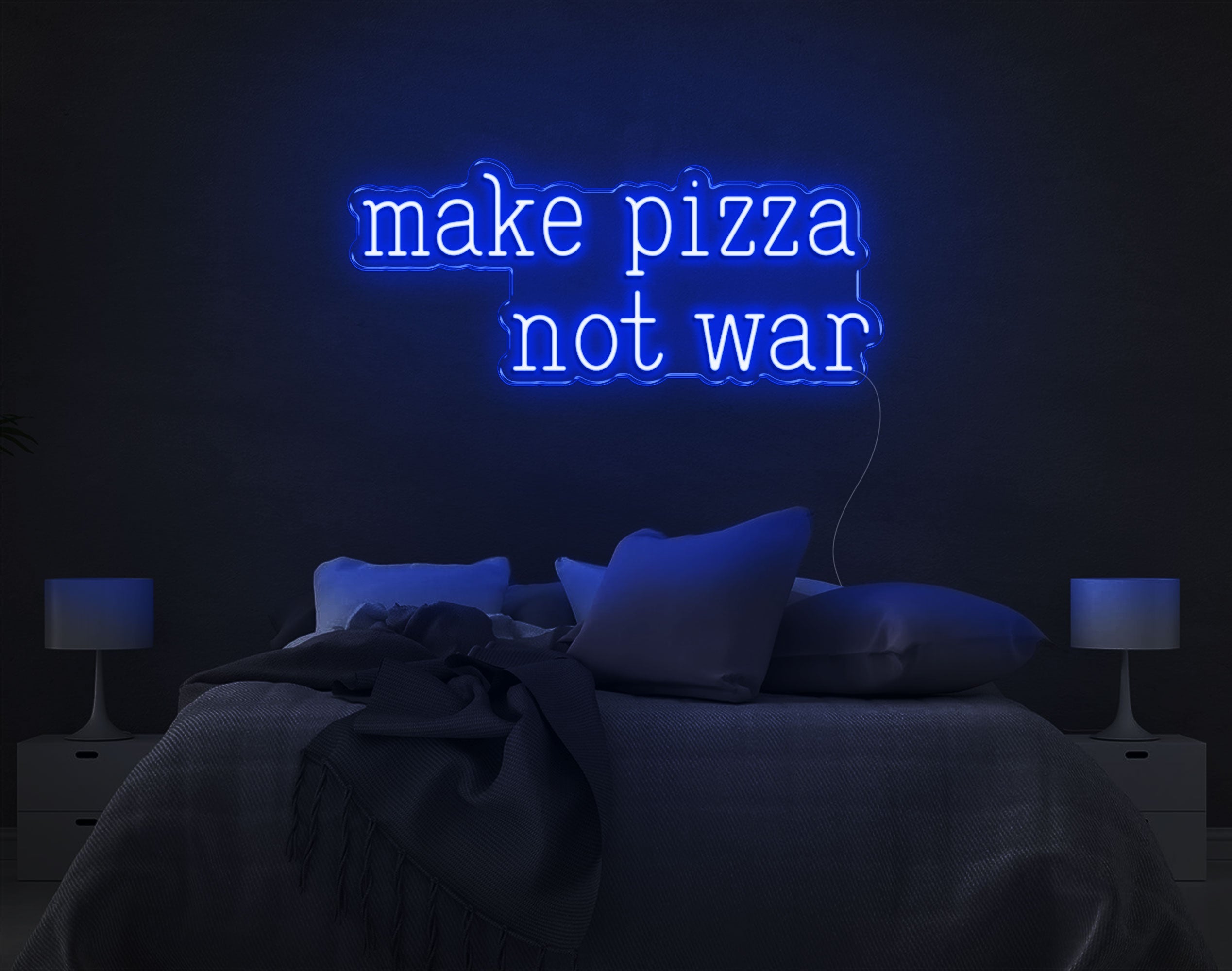 Make Pizza Not War LED Neon Sign