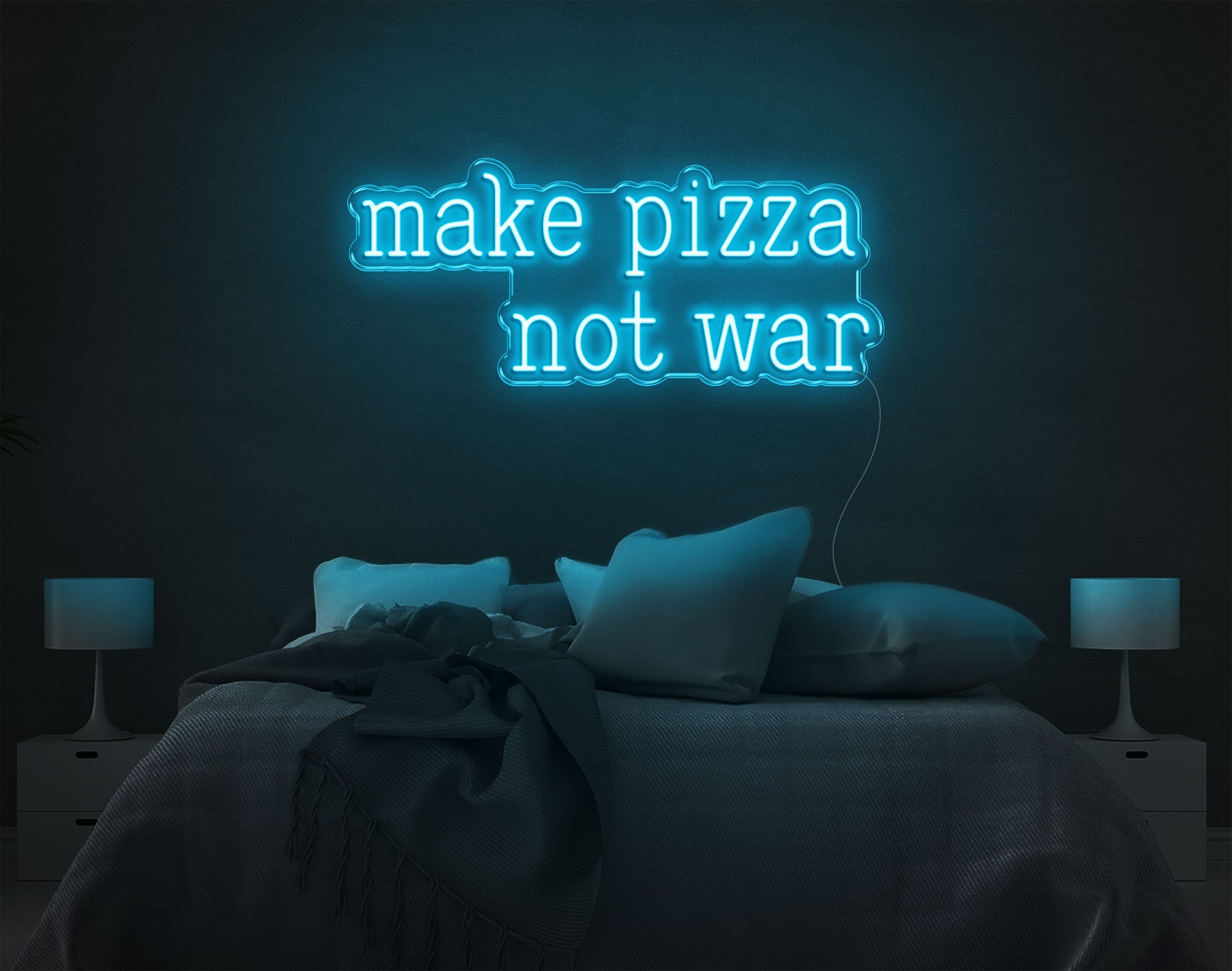 Make Pizza Not War LED Neon Sign